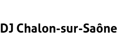 DJ Chalon-sur-Saône